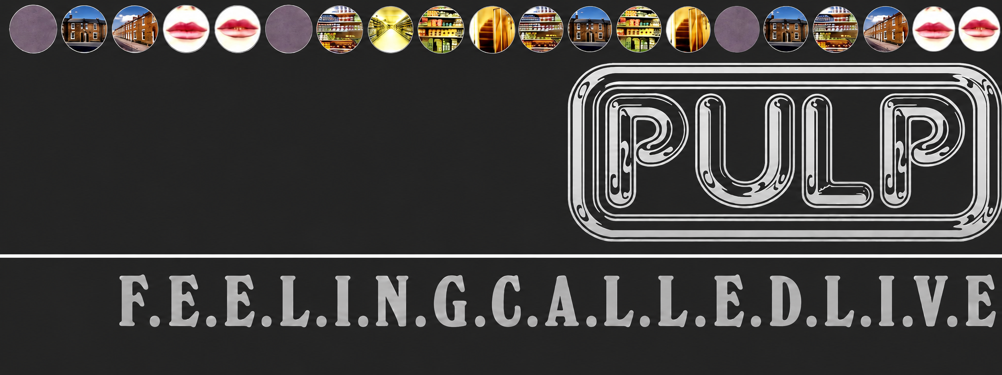 Pulp – FEELINGCALLEDLIVE